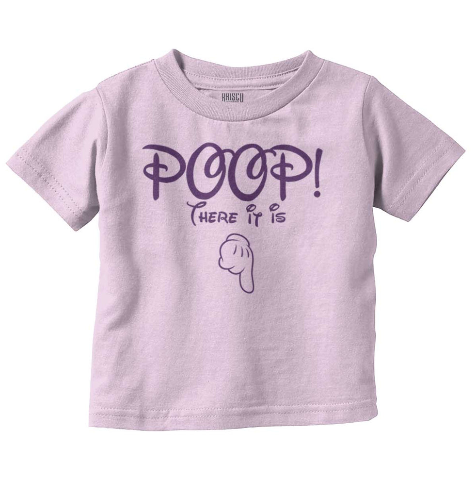 Poop There It Is Infant Toddler T Shirt-Direct To Garment Print-Brisco Baby