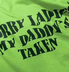 Daddy's Taken Infant Toddler T Shirt-Direct To Garment Print-Brisco Baby
