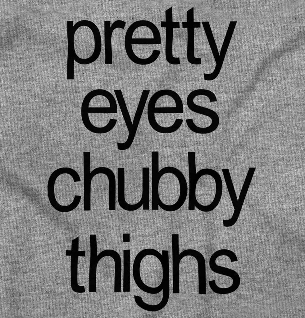 Chubby Thighs Infant Toddler T Shirt-Direct To Garment Print-Brisco Baby