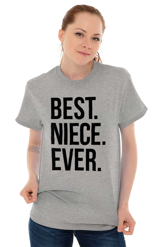 Best Niece Ever T Shirt-Direct To Garment Print-Brisco Baby