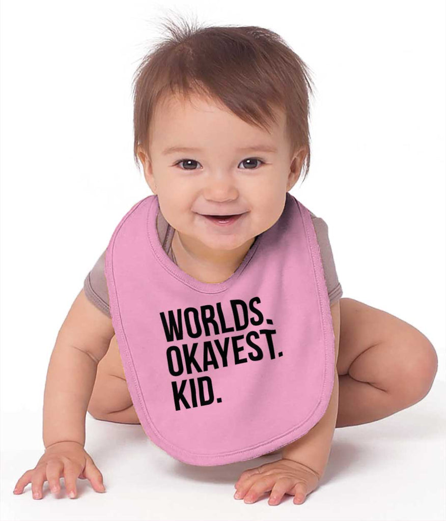 Worlds Okayest Kid Infant Baby Bib-Direct To Garment Print-Brisco Baby