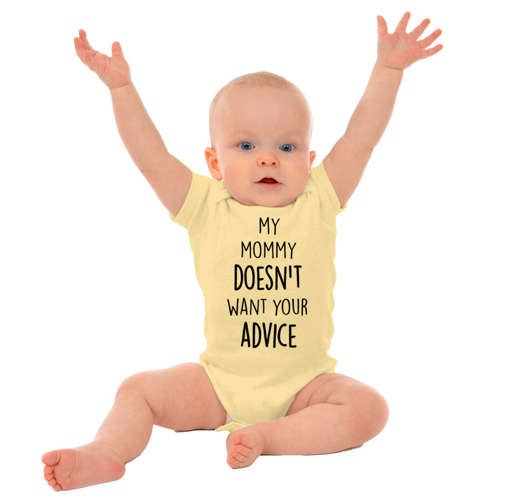 Mommy Doesn't Want Your Advice Romper Bodysuit-Direct To Garment Print-Brisco Baby