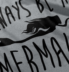 Always Be A Mermaid Romper Bodysuit-Direct To Garment Print-Brisco Baby