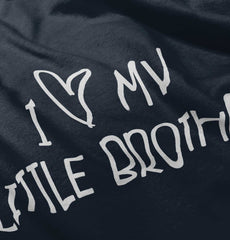 I Love My Little Brother Infant Toddler T Shirt-Direct To Garment Print-Brisco Baby