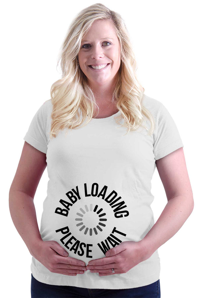 Baby Loading Please Wait Maternity T-Shirt-Direct To Garment Print-Brisco Baby