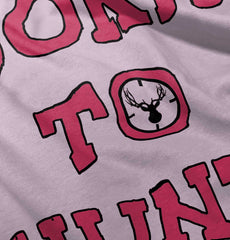 Cute Born To Hunt Deer Infant Toddler T Shirt-Direct To Garment Print-Brisco Baby