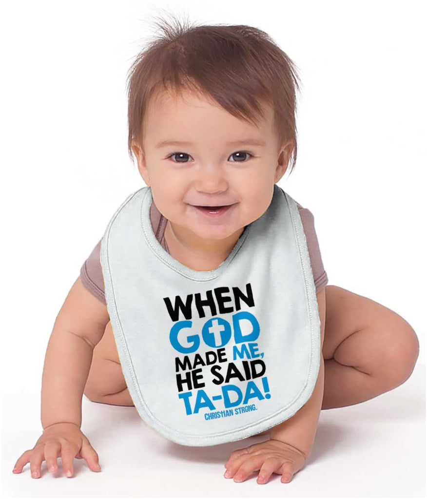 God Said Ta-Da Infant Baby Bib-Direct To Garment Print-Brisco Baby