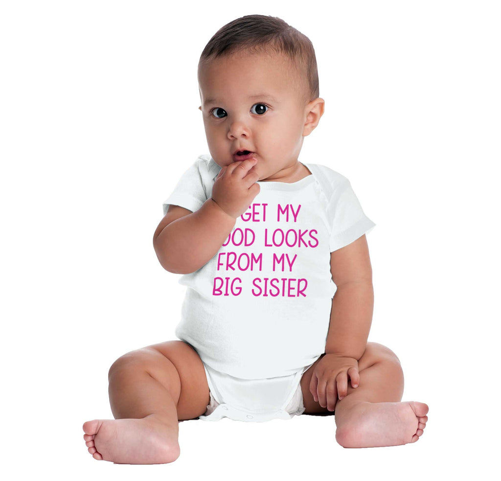 I Get My Good Lookd From My Big Sister Romper Bodysuit-Direct To Garment Print-Brisco Baby