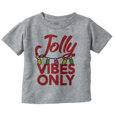 Jolly Vibes Only Infant Toddler T Shirt-Direct To Garment Print-Brisco Baby
