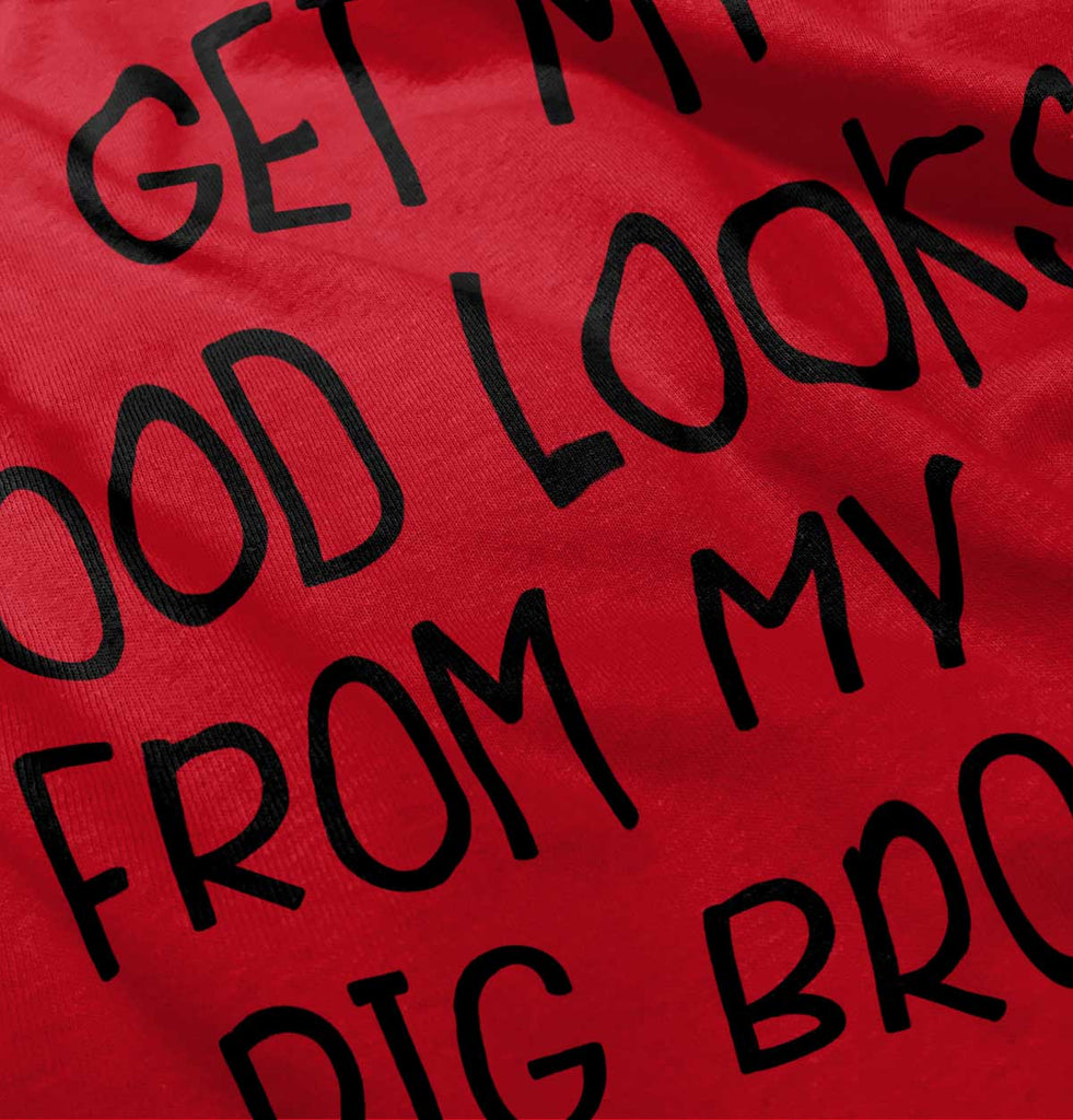 Good Looks From My Big Bro Romper Bodysuit-Direct To Garment Print-Brisco Baby