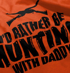 Hunting With Daddy Infant Toddler T Shirt-Direct To Garment Print-Brisco Baby