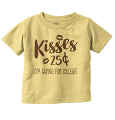 Kisses 25 Cents Infant Toddler T Shirt-Direct To Garment Print-Brisco Baby