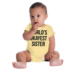 World's Okayest Sister Romper Bodysuit-Direct To Garment Print-Brisco Baby