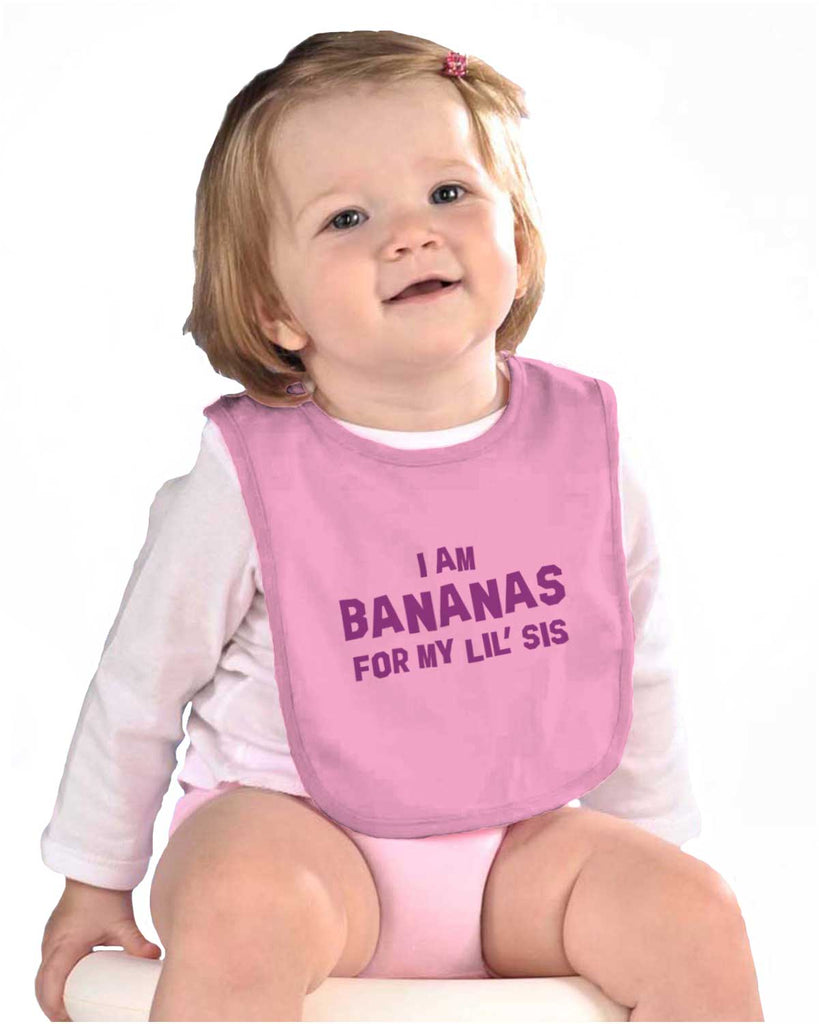 Bananas For Lil Sis Infant Baby Bib-Direct To Garment Print-Brisco Baby