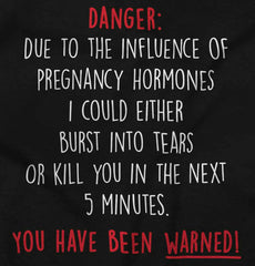 Danger: Pregnancy Maternity T-Shirt-Direct To Garment Print-Brisco Baby