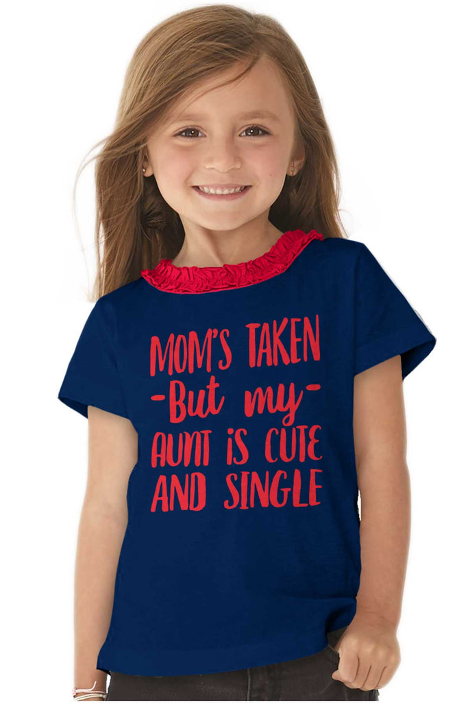 Aunt is Single Toddler Ruffled Trim T-Shirt-Direct To Garment Print-Brisco Baby