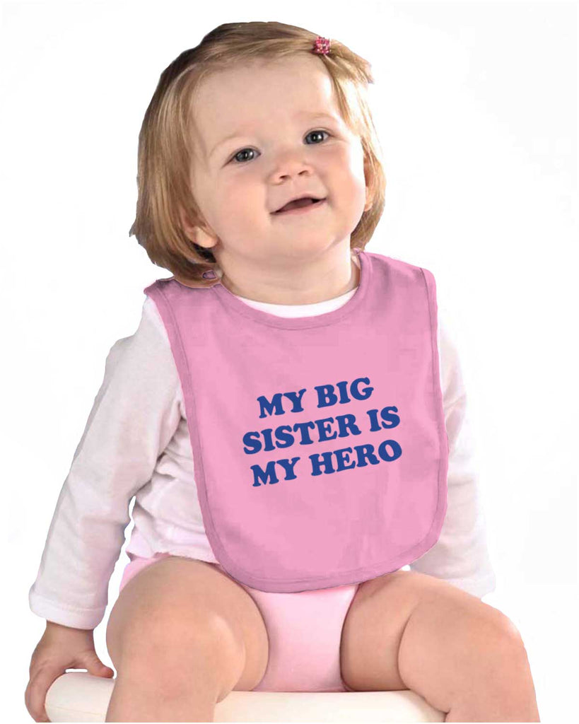 My Big Sister Is My Hero Infant Baby Bib-Direct To Garment Print-Brisco Baby