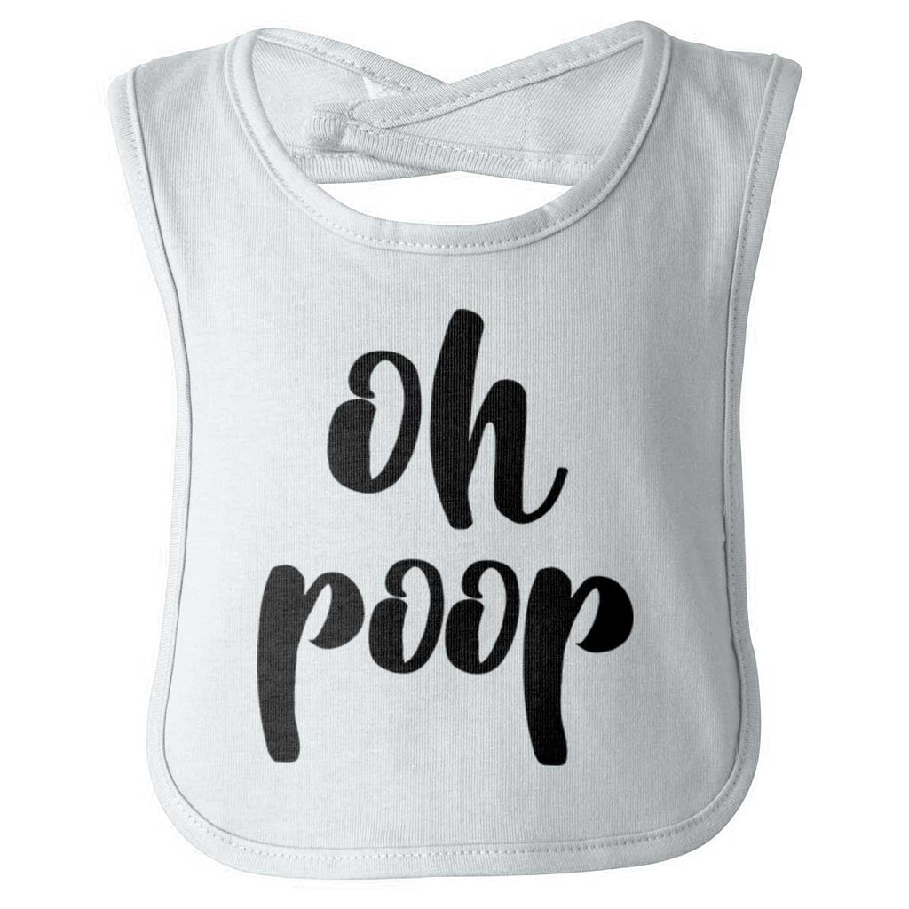 Oh Poop Infant Baby Bib-Direct To Garment Print-Brisco Baby