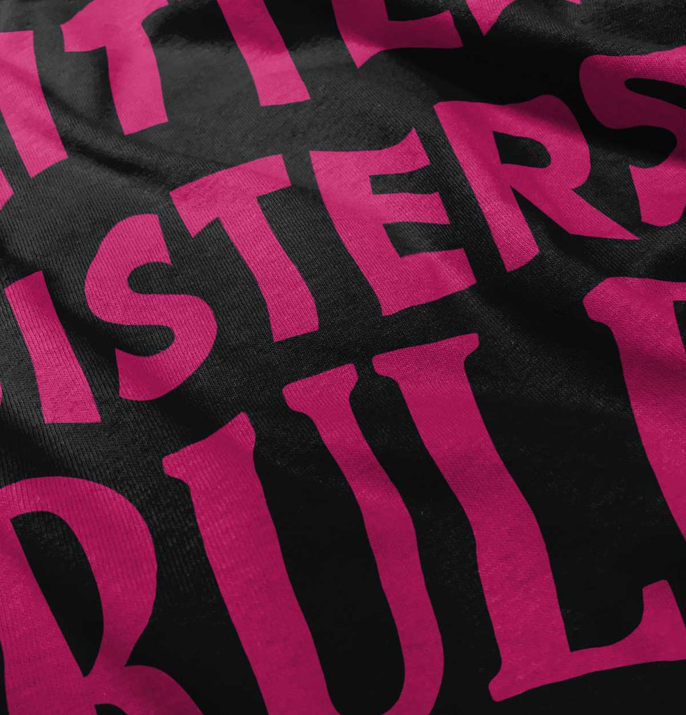 Little Sisters Rule Infant Toddler T Shirt-Direct To Garment Print-Brisco Baby