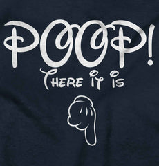 Poop There It Is Infant Toddler T Shirt-Direct To Garment Print-Brisco Baby