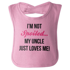Not Spoiled Uncle Loves Me Infant Baby Bib-Direct To Garment Print-Brisco Baby