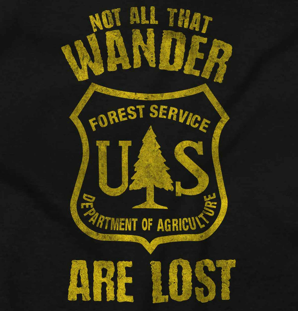 No All Who Wander Infant Toddler T Shirt-Direct To Garment Print-Brisco Baby