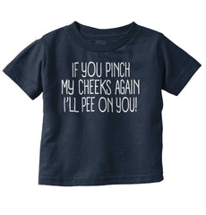 I'll Pee on You Infant Toddler T Shirt-Direct To Garment Print-Brisco Baby