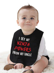 Get Ninja Powers From Uncle Infant Baby Bib-Direct To Garment Print-Brisco Baby