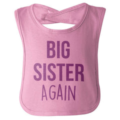 Big Sister Again Infant Baby Bib-Direct To Garment Print-Brisco Baby