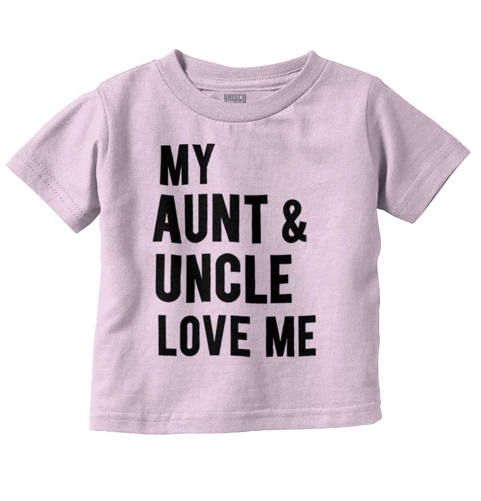 Aunt And Uncle Love Me Infant Toddler T Shirt-Direct To Garment Print-Brisco Baby