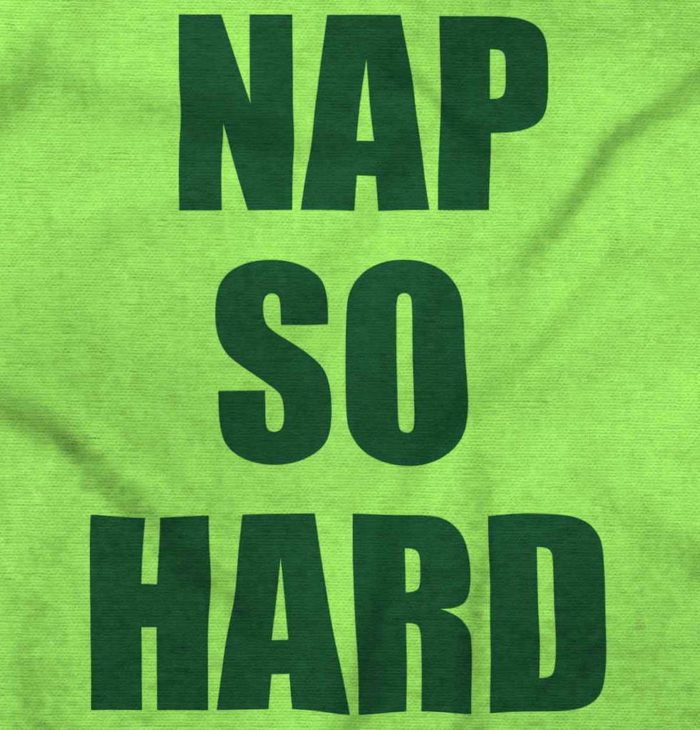 Nap So Hard Romper Bodysuit-Direct To Garment Print-Brisco Baby