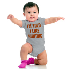 Im Told I Like Hunting Romper Bodysuit-Direct To Garment Print-Brisco Baby
