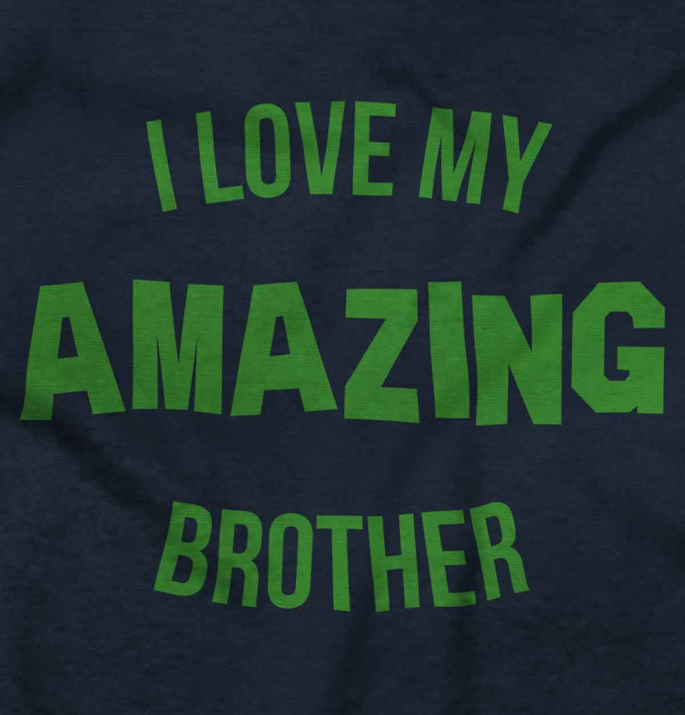 I Love My Amazing Brother Romper Bodysuit-Direct To Garment Print-Brisco Baby