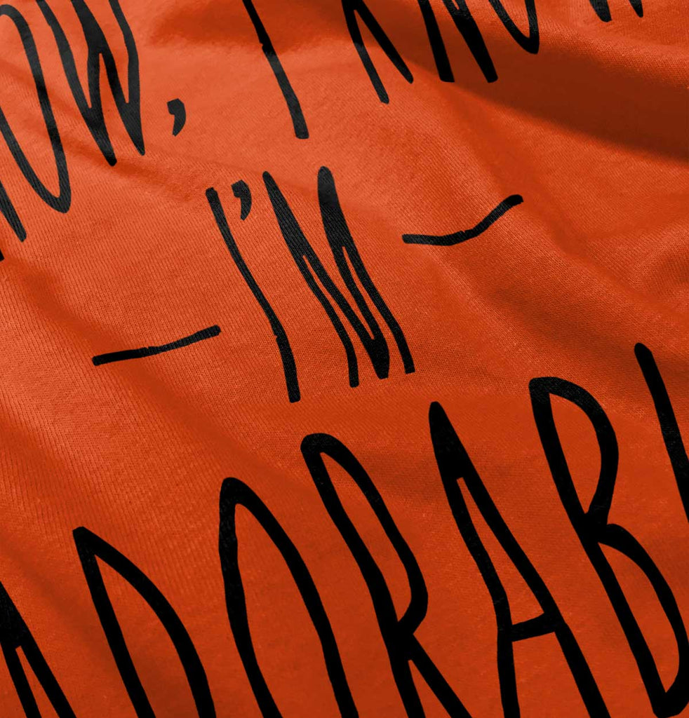 I Know I'm Adorable Romper Bodysuit-Direct To Garment Print-Brisco Baby