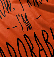 I Know I'm Adorable Romper Bodysuit-Direct To Garment Print-Brisco Baby