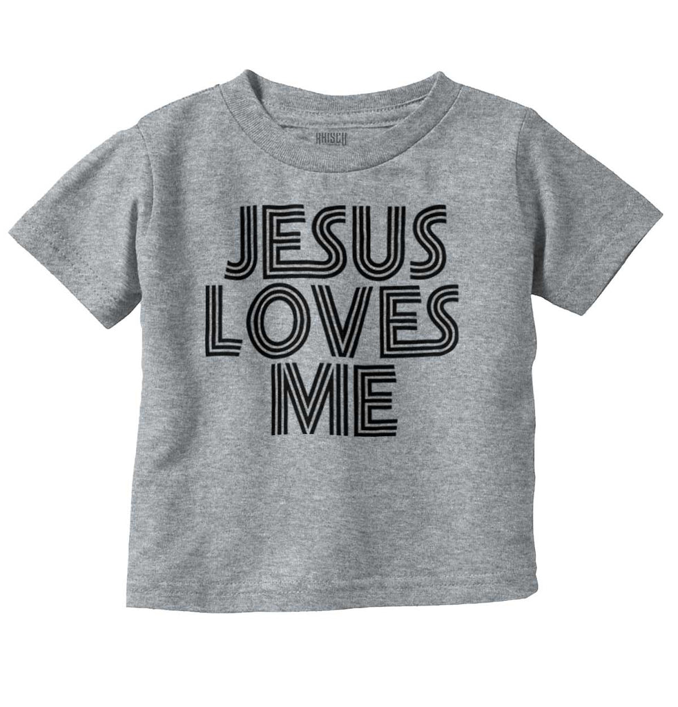 Christ Loves Me Infant Toddler T Shirt-Direct To Garment Print-Brisco Baby