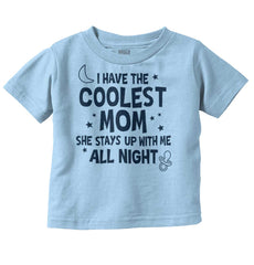 Coolest Mom Infant Toddler T Shirt-Direct To Garment Print-Brisco Baby