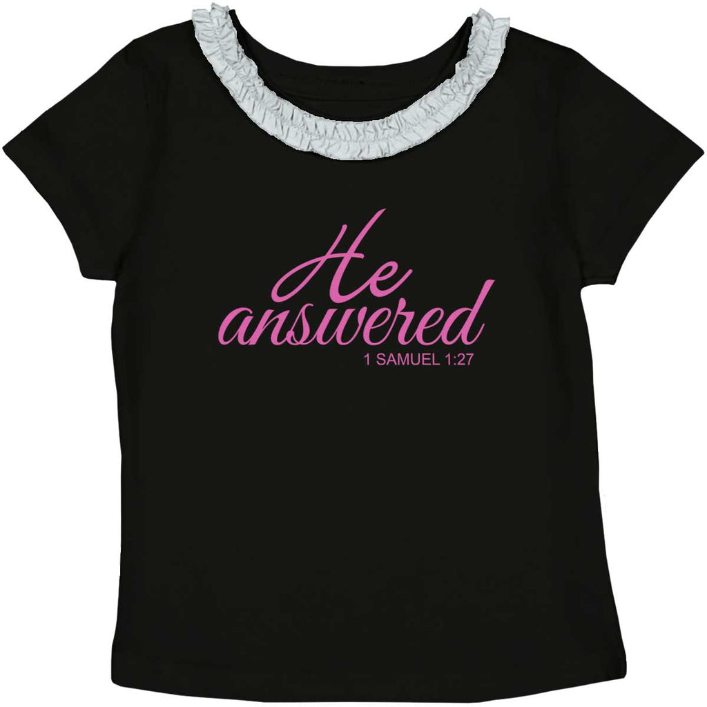 He Answered Toddler Ruffled Trim T-Shirt-Direct To Garment Print-Brisco Baby
