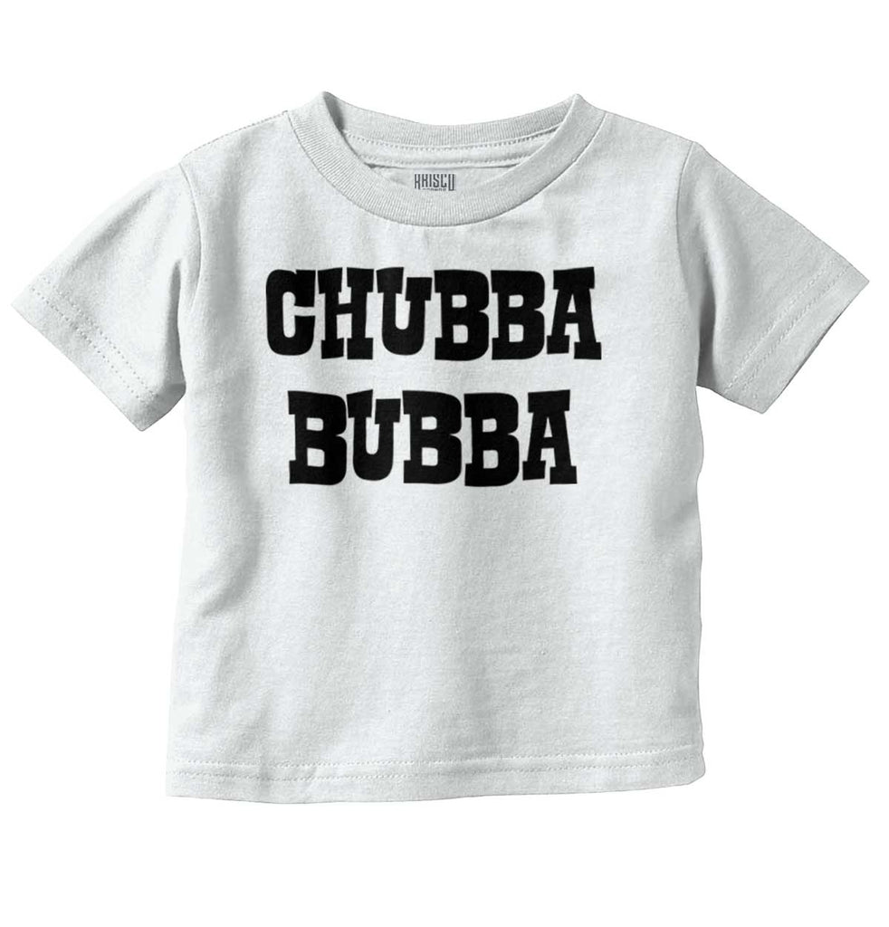 Chubba Bubba Infant Toddler T Shirt-Direct To Garment Print-Brisco Baby
