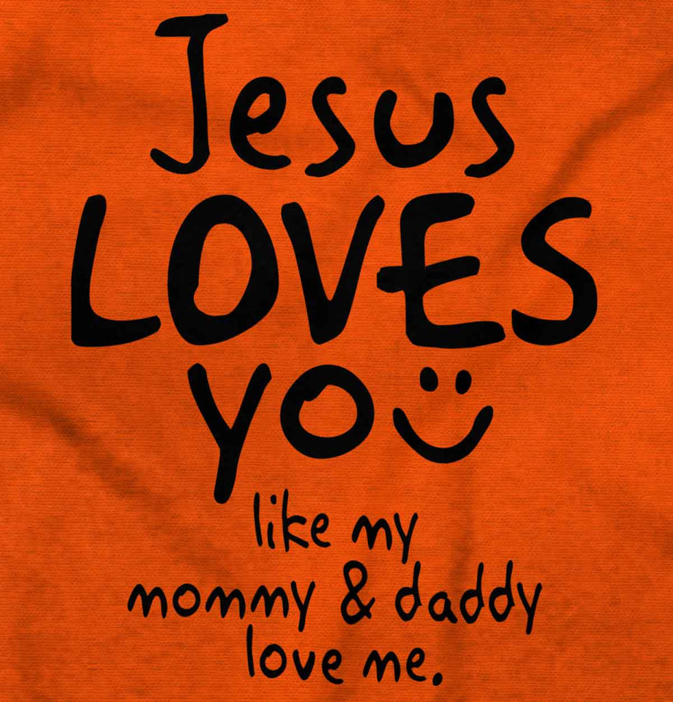 Jesus Loves You Infant Toddler T Shirt-Direct To Garment Print-Brisco Baby