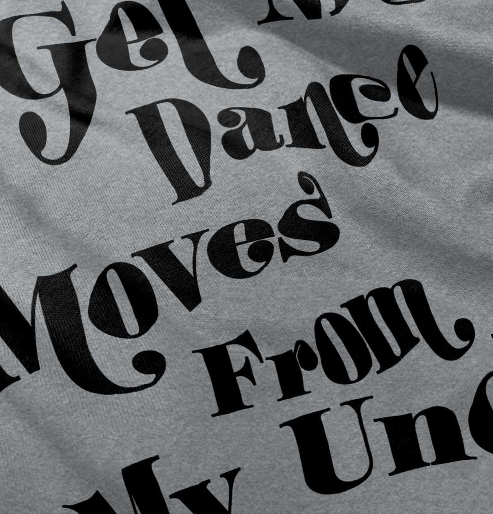 Dance Moves From Uncle Romper Bodysuit-Direct To Garment Print-Brisco Baby