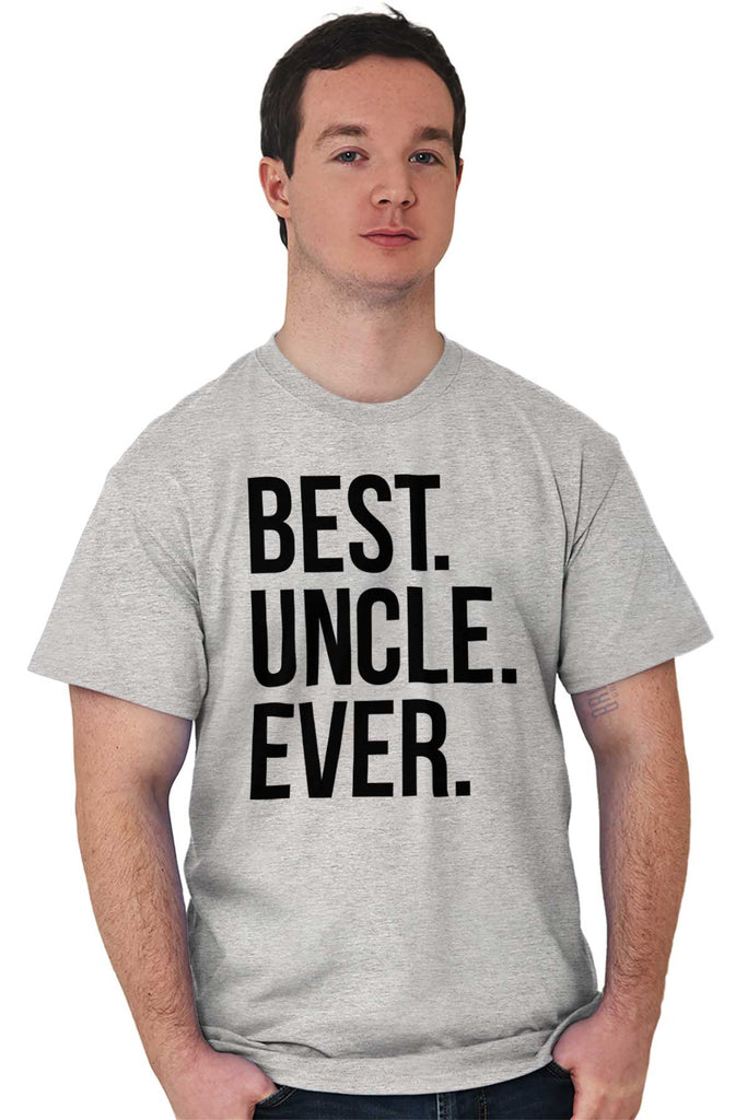 Best Uncle Ever T Shirt-Direct To Garment Print-Brisco Baby