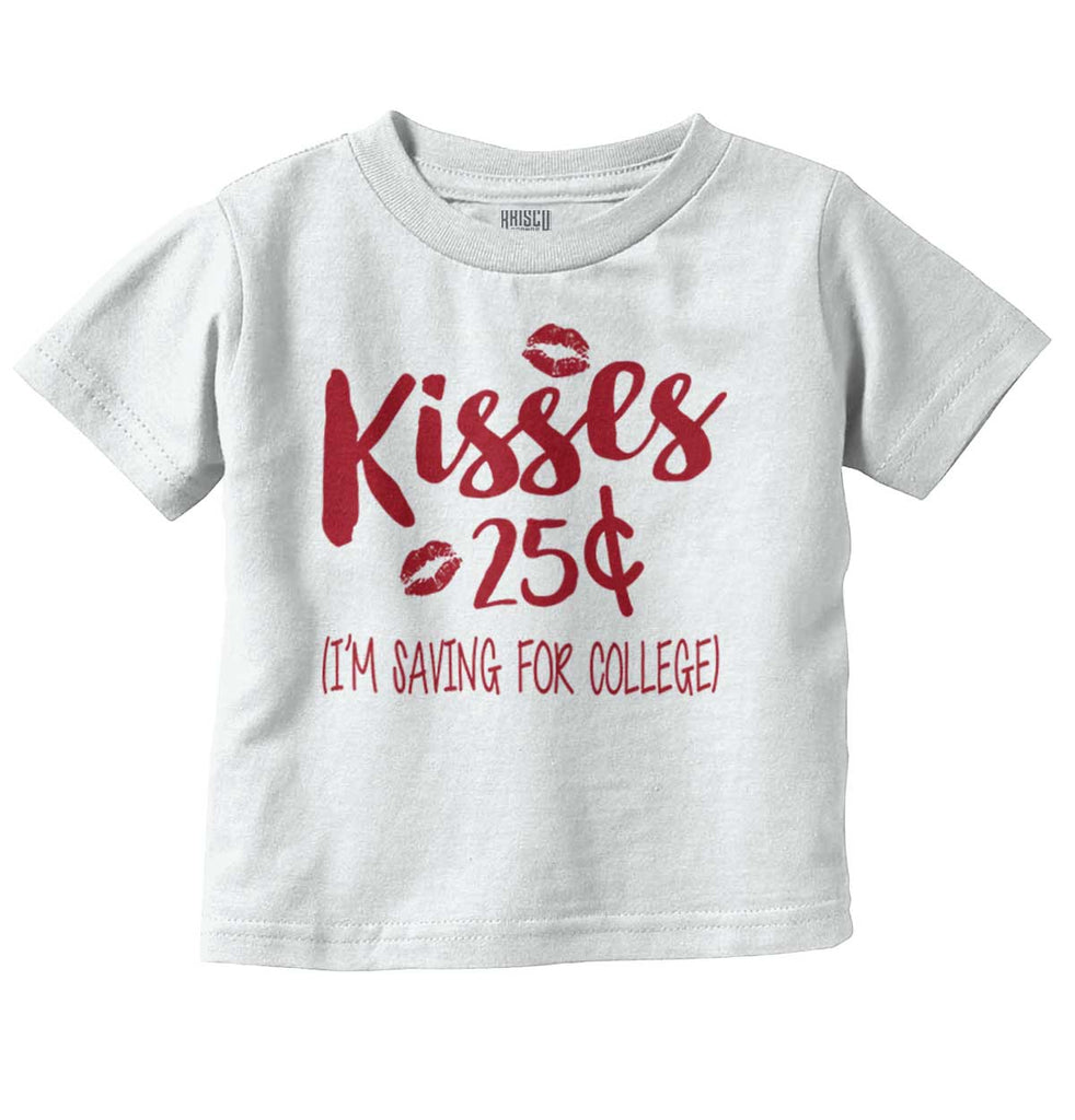 Kisses 25 Cents Infant Toddler T Shirt-Direct To Garment Print-Brisco Baby