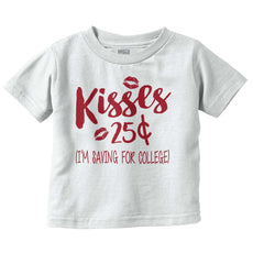 Kisses 25 Cents Infant Toddler T Shirt-Direct To Garment Print-Brisco Baby