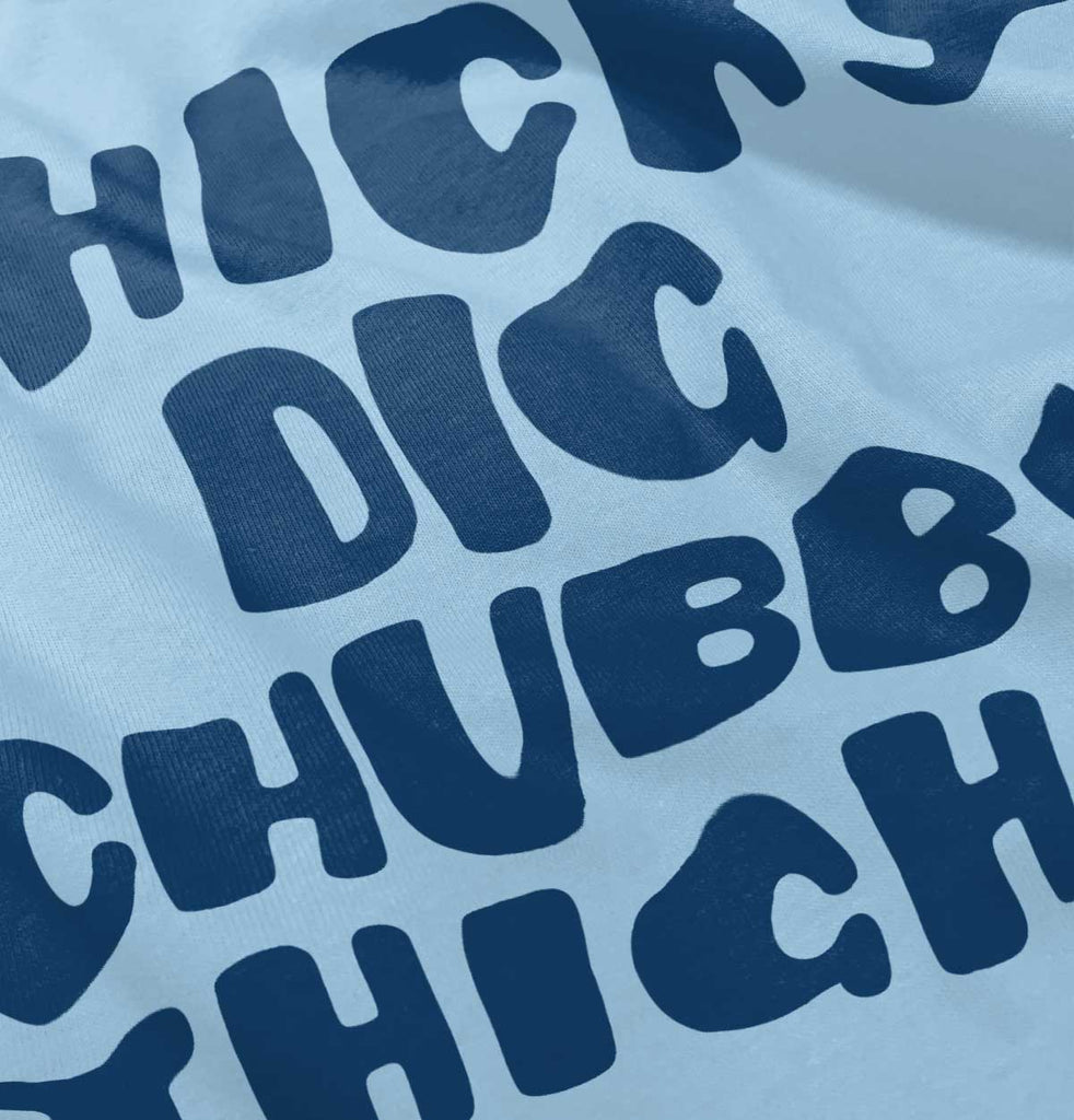 Chubby Thighs Infant Toddler T Shirt-Direct To Garment Print-Brisco Baby