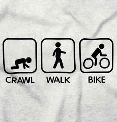 Crawl Walk Bike Infant Toddler T Shirt-Direct To Garment Print-Brisco Baby