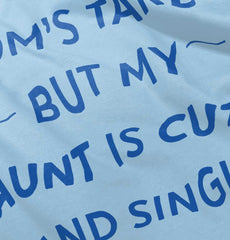 Mom's Taken Aunt's Cute Infant Baby Bib-Direct To Garment Print-Brisco Baby