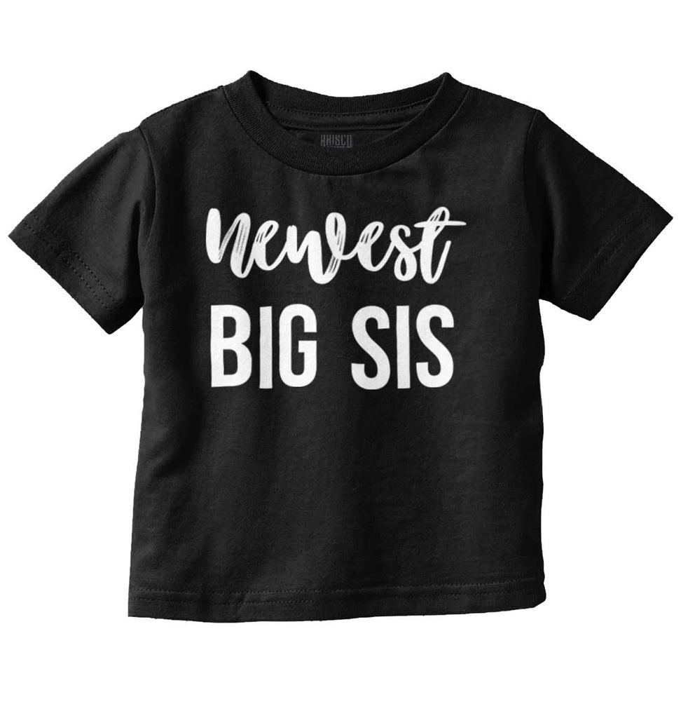 Newest Big Sis Infant Toddler T Shirt-Direct To Garment Print-Brisco Baby
