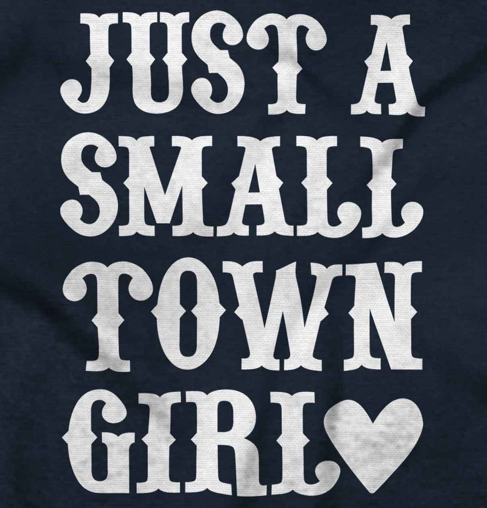 Small Town Girl Infant Toddler T Shirt-Direct To Garment Print-Brisco Baby