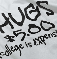 College is Expensive Infant Toddler T Shirt-Direct To Garment Print-Brisco Baby